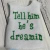 He's dreamin - ITHWL